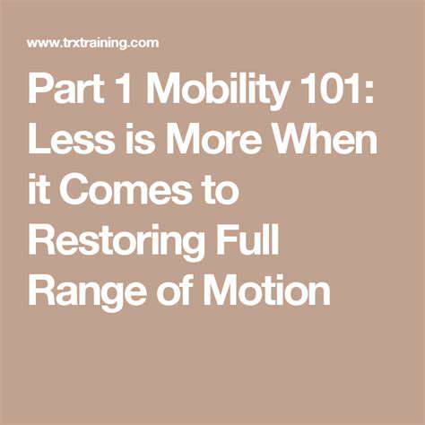 RestoringMobilityandRangeofMotion